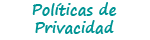 Políticas de Privacidad