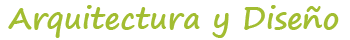 Aruitectura y Diseño